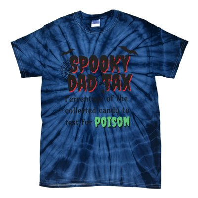 Spooky Dad Tax Halloween Funny Family Matching Halloween Tie-Dye T-Shirt