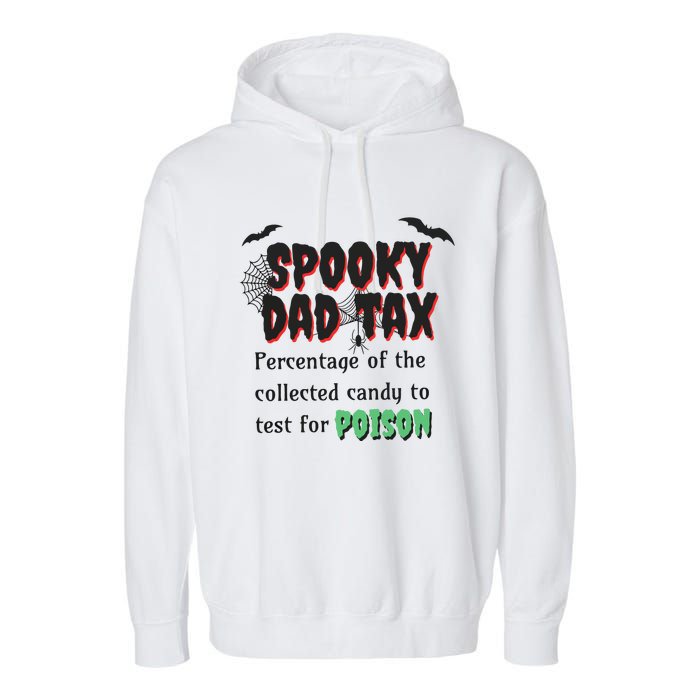 Spooky Dad Tax Halloween Funny Family Matching Halloween Garment-Dyed Fleece Hoodie