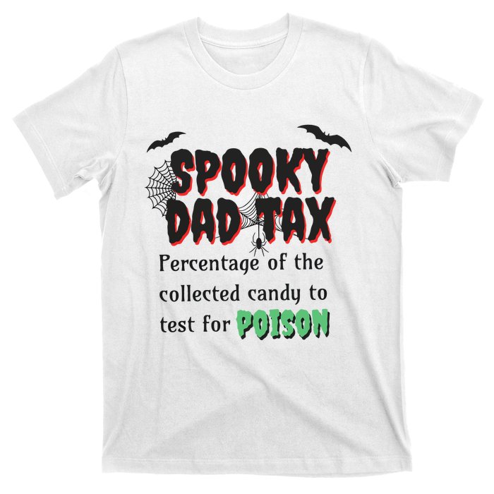 Spooky Dad Tax Halloween Funny Family Matching Halloween T-Shirt