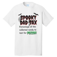 Spooky Dad Tax Halloween Funny Family Matching Halloween Tall T-Shirt