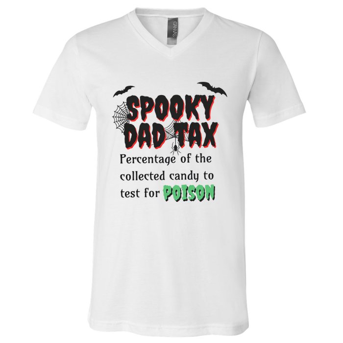 Spooky Dad Tax Halloween Funny Family Matching Halloween V-Neck T-Shirt