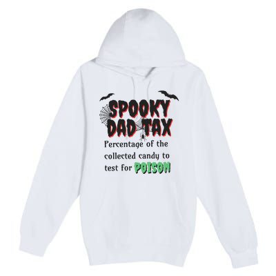 Spooky Dad Tax Halloween Funny Family Matching Halloween Premium Pullover Hoodie