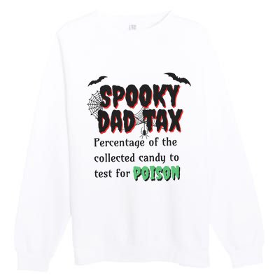 Spooky Dad Tax Halloween Funny Family Matching Halloween Premium Crewneck Sweatshirt