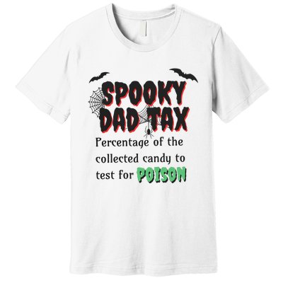 Spooky Dad Tax Halloween Funny Family Matching Halloween Premium T-Shirt