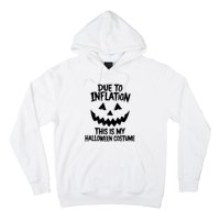 Stagflation Due To Inflation This Is My Halloween Costume Hoodie