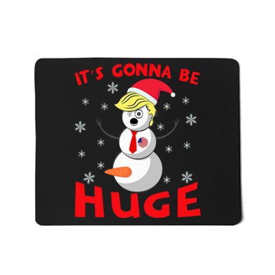 Snowman Donald Trump Gonna Be Huge Ugly Christmas Sweater Mousepad