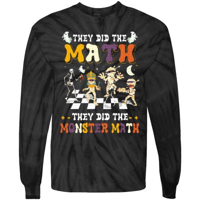 Skeleton Dancing They Did The Math They Did The Monster Math Tie-Dye Long Sleeve Shirt