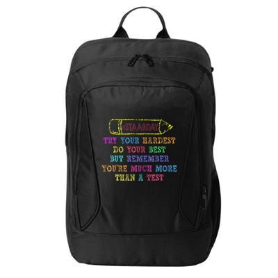 Staar Day Try Your Hardest Do Your Best Teacher Test Day City Backpack