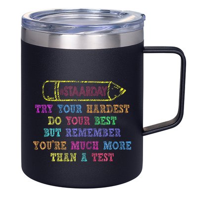 Staar Day Try Your Hardest Do Your Best Teacher Test Day 12oz Stainless Steel Coffee Mug