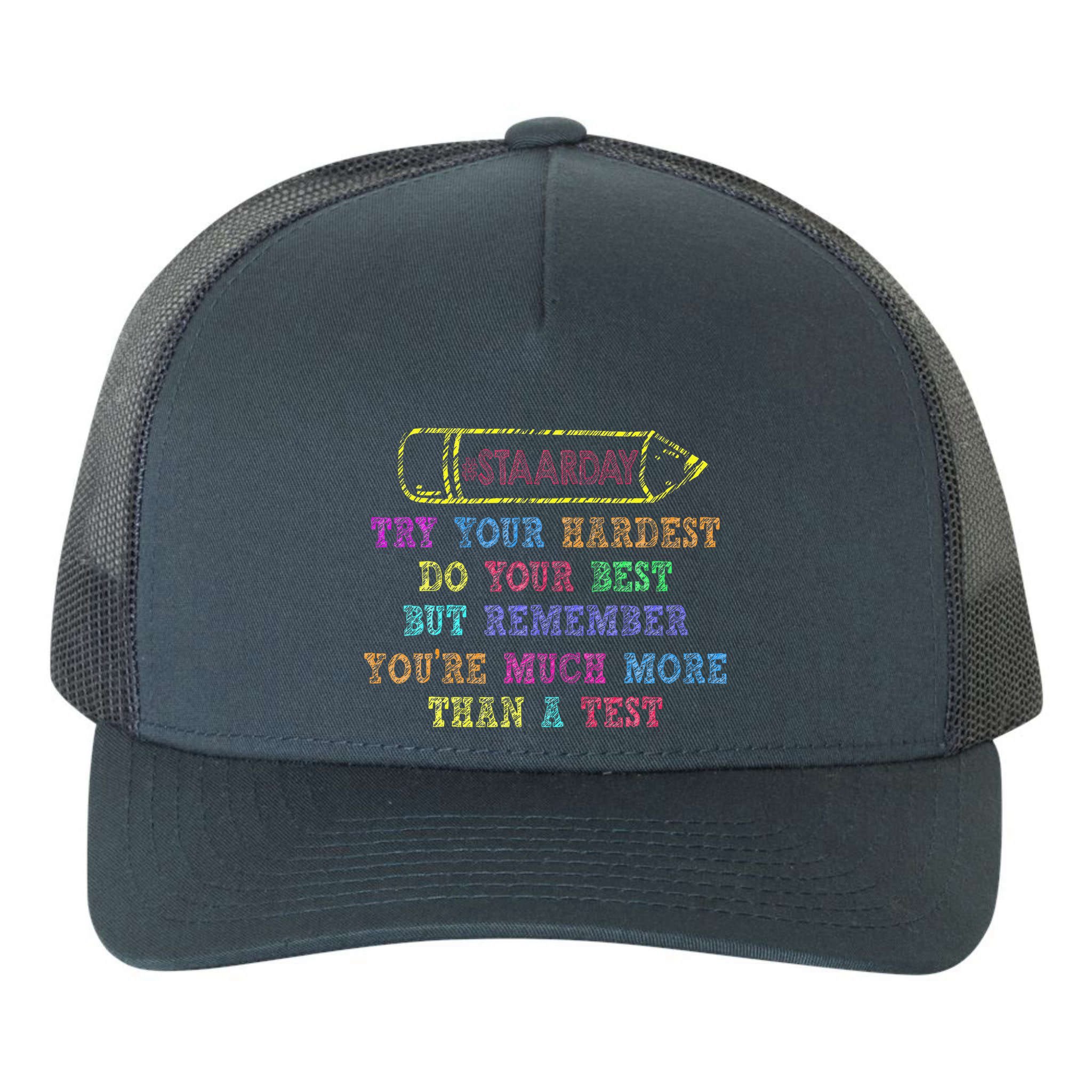 Staar Day Try Your Hardest Do Your Best Teacher Test Day Yupoong Adult 5-Panel Trucker Hat
