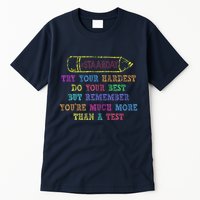 Staar Day Try Your Hardest Do Your Best Teacher Test Day Tall T-Shirt