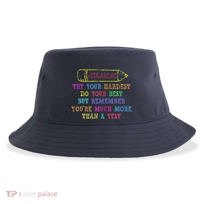 Staar Day Try Your Hardest Do Your Best Teacher Test Day Sustainable Bucket Hat