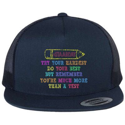 Staar Day Try Your Hardest Do Your Best Teacher Test Day Flatbill Hat