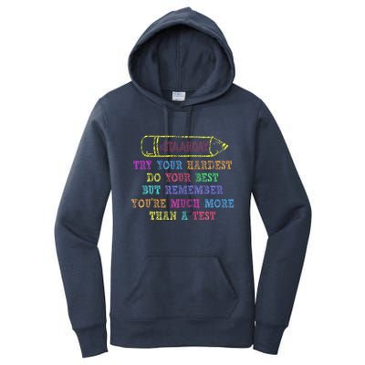 Staar Day Try Your Hardest Do Your Best Teacher Test Day Women's Pullover Hoodie