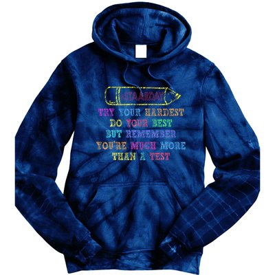 Staar Day Try Your Hardest Do Your Best Teacher Test Day Tie Dye Hoodie