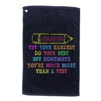 Staar Day Try Your Hardest Do Your Best Teacher Test Day Golf Towel