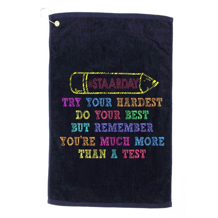Staar Day Try Your Hardest Do Your Best Teacher Test Day Golf Towel