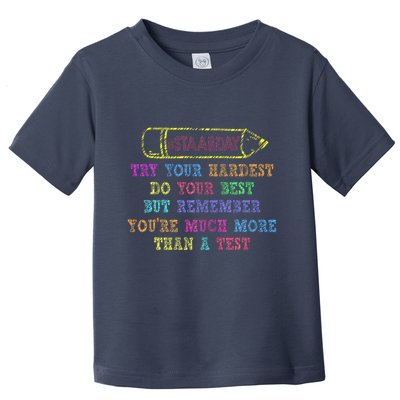 Staar Day Try Your Hardest Do Your Best Teacher Test Day Toddler T-Shirt