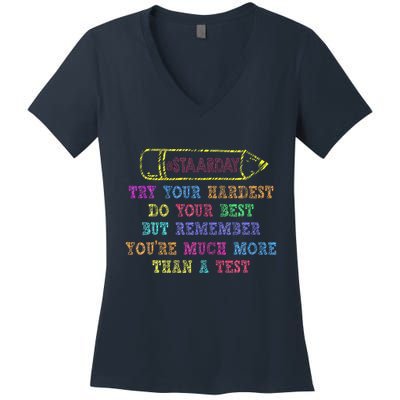 Staar Day Try Your Hardest Do Your Best Teacher Test Day Women's V-Neck T-Shirt