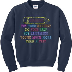 Staar Day Try Your Hardest Do Your Best Teacher Test Day Kids Sweatshirt