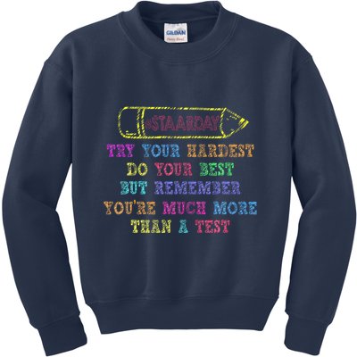 Staar Day Try Your Hardest Do Your Best Teacher Test Day Kids Sweatshirt