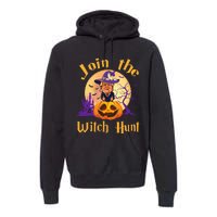 Scary Donald Trump Witch Halloween Day Join The Witch Hunt Premium Hoodie