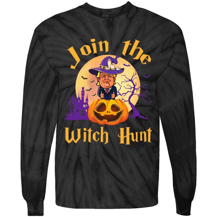 Scary Donald Trump Witch Halloween Day Join The Witch Hunt Tie-Dye Long Sleeve Shirt