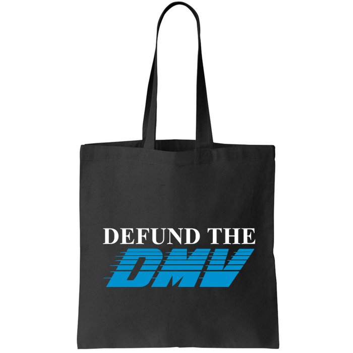 Shitheadsteve Defund The Dmv Bag