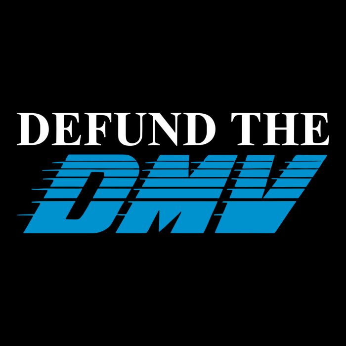 Shitheadsteve Defund The Dmv Bag