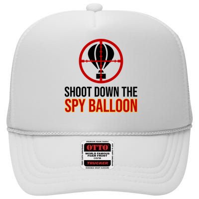 Shoot Down The Spy Balloon Political High Crown Mesh Back Trucker Hat