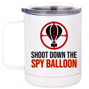 Shoot Down The Spy Balloon Political 12 oz Stainless Steel Tumbler Cup