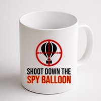 Shoot Down The Spy Balloon Political Coffee Mug