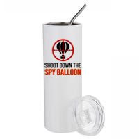 Shoot Down The Spy Balloon Political Stainless Steel Tumbler