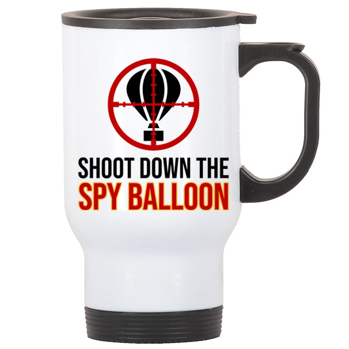 Shoot Down The Spy Balloon Political Stainless Steel Travel Mug