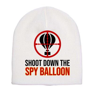 Shoot Down The Spy Balloon Political Short Acrylic Beanie