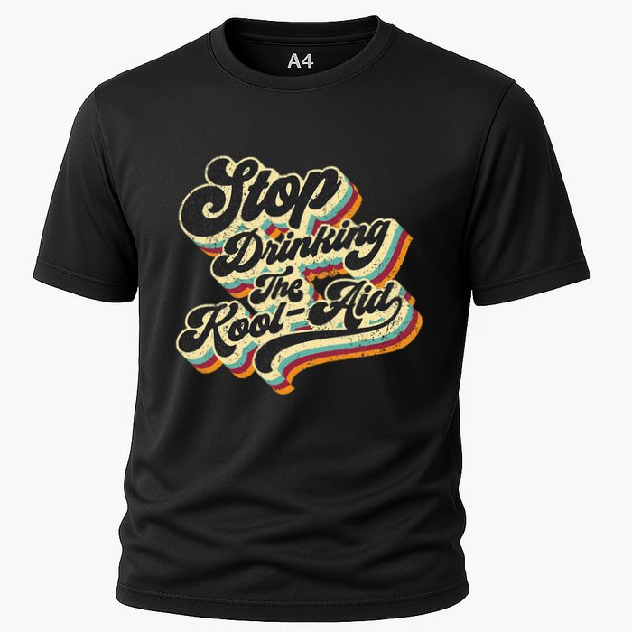Stop Drinking The Koolaid Media News Msm Brainwashing Cooling Performance Crew T-Shirt