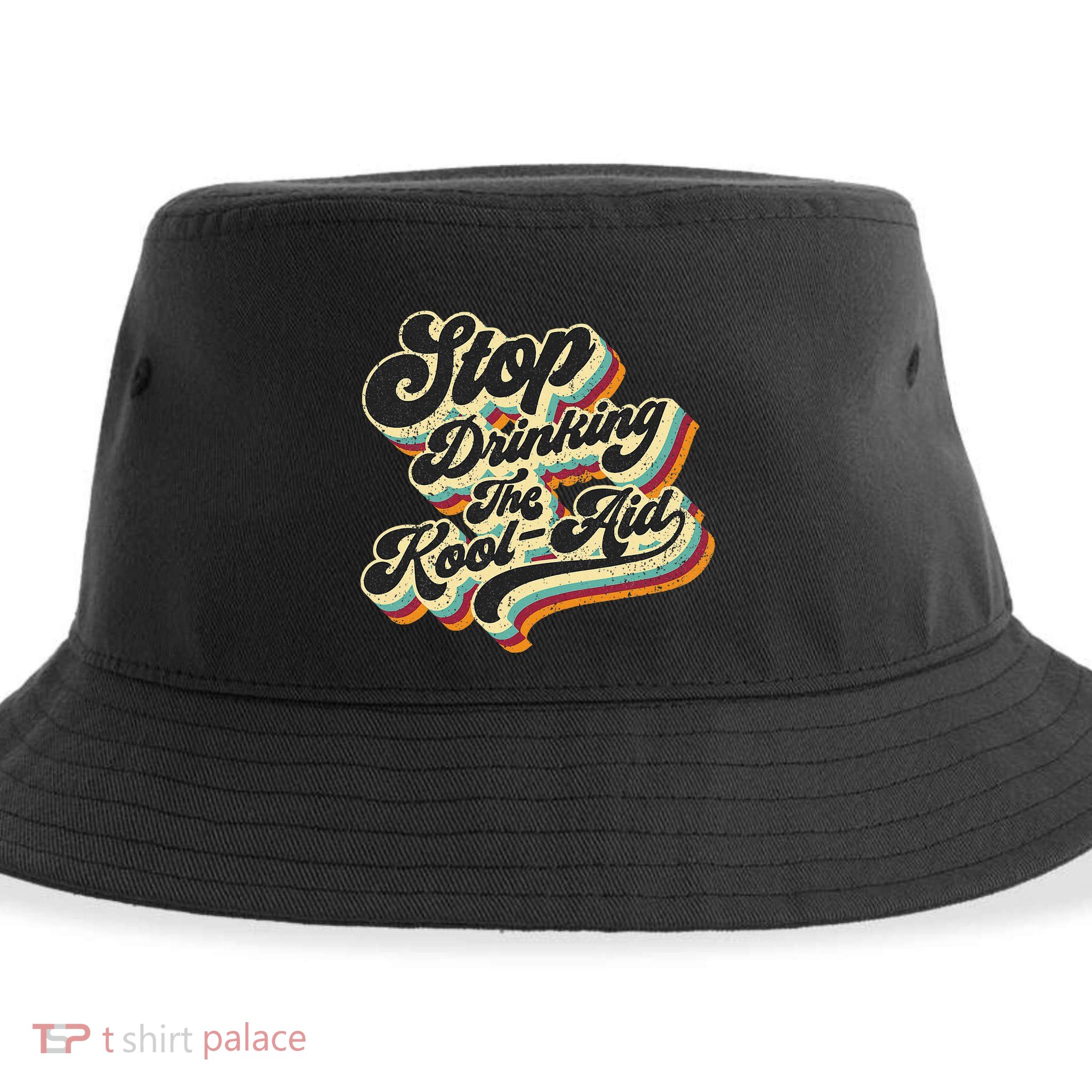 Stop Drinking The Koolaid Media News Msm Brainwashing Sustainable Bucket Hat