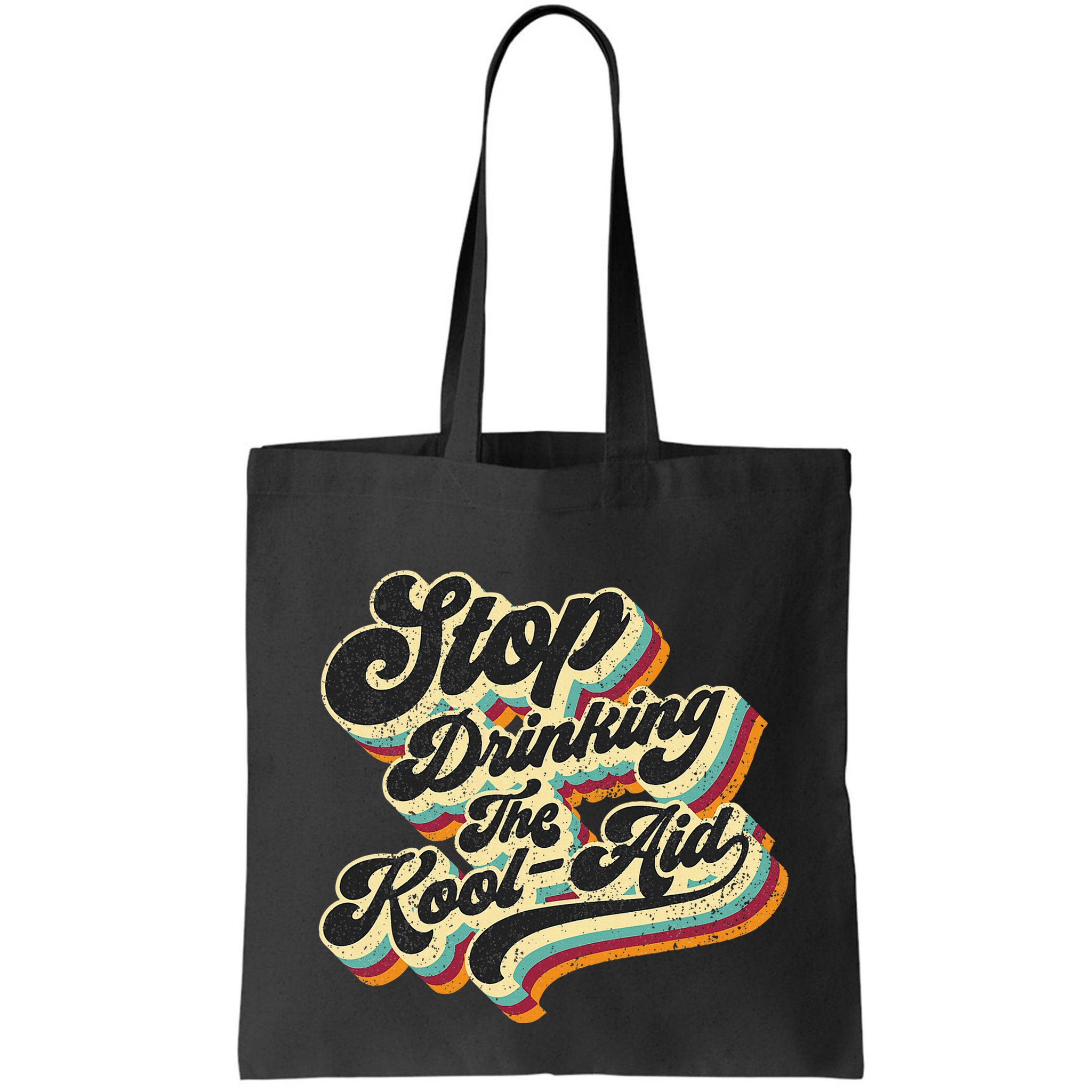 Stop Drinking The Koolaid Media News Msm Brainwashing Bag