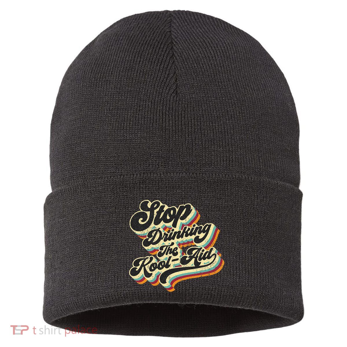 Stop Drinking The Koolaid Media News Msm Brainwashing Sustainable Knit Beanie