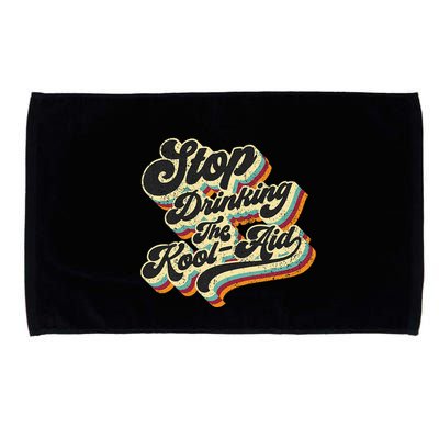Stop Drinking The Koolaid Media News Msm Brainwashing Microfiber Hand Towel