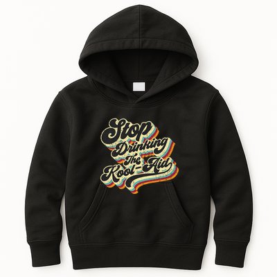 Stop Drinking The Koolaid Media News Msm Brainwashing Kids Hoodie