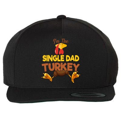 Single Dad Turkey Matching Family Group Thanksgiving Gifts  Wool Snapback Cap