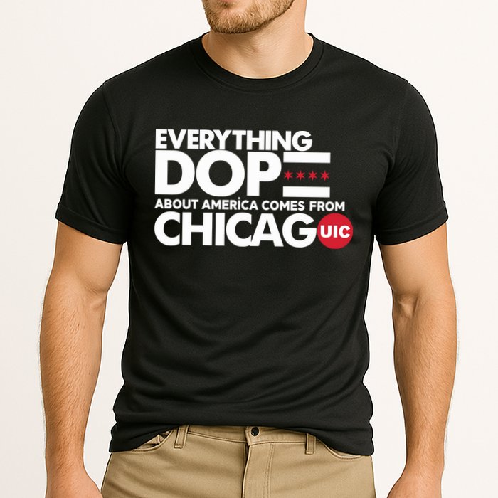 Shermann Dilla Thomas Everything Dope About America Comes From Chicago Uic Baske Cooling Performance Crew T-Shirt