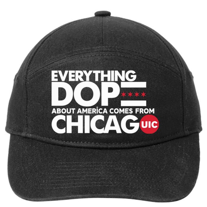 Shermann Dilla Thomas Everything Dope About America Comes From Chicago Uic Baske 7-Panel Snapback Hat