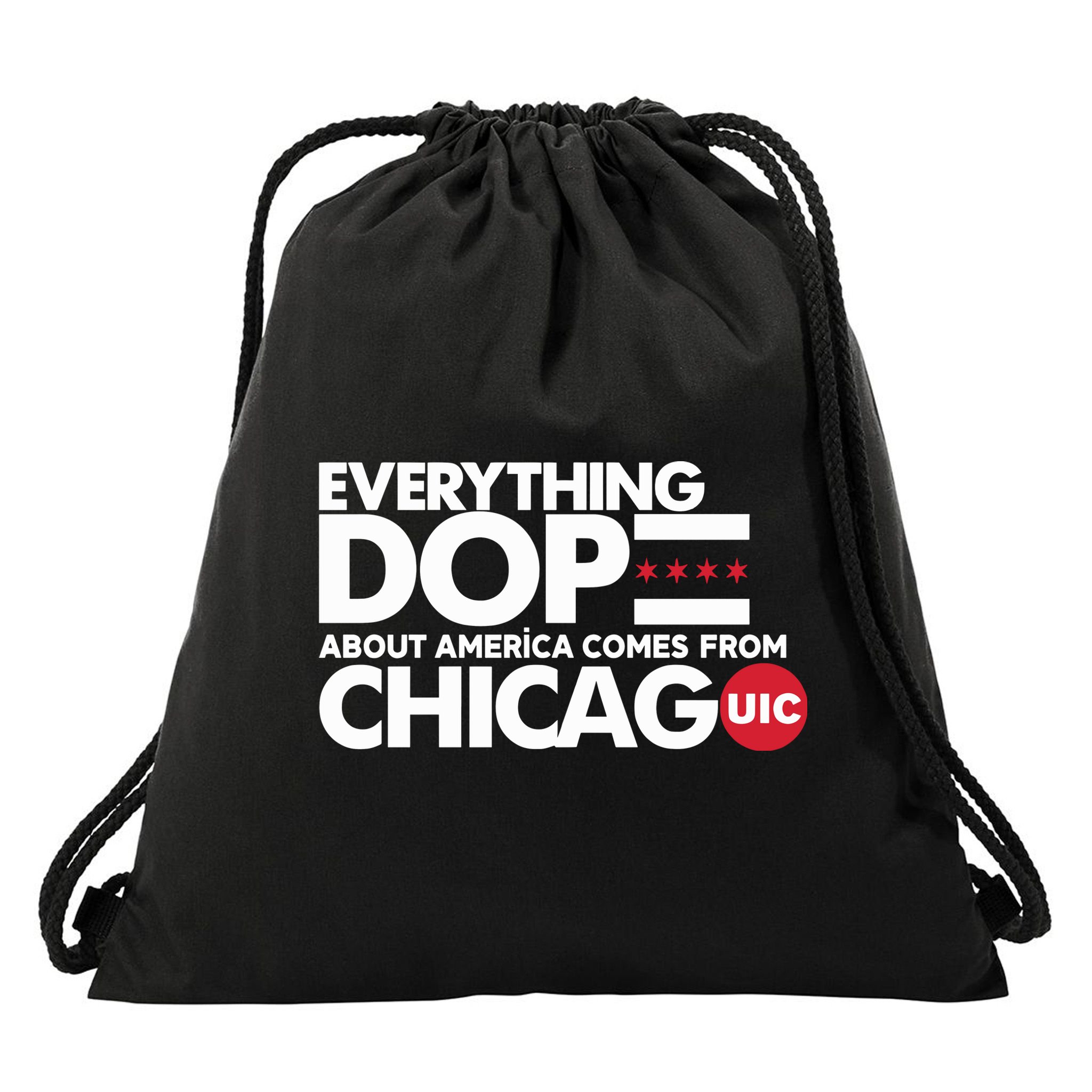 Shermann Dilla Thomas Everything Dope About America Comes From Chicago Uic Baske Drawstring Bag