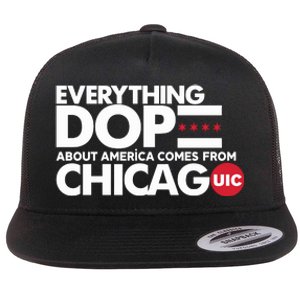 Shermann Dilla Thomas Everything Dope About America Comes From Chicago Uic Baske Flat Bill Trucker Hat