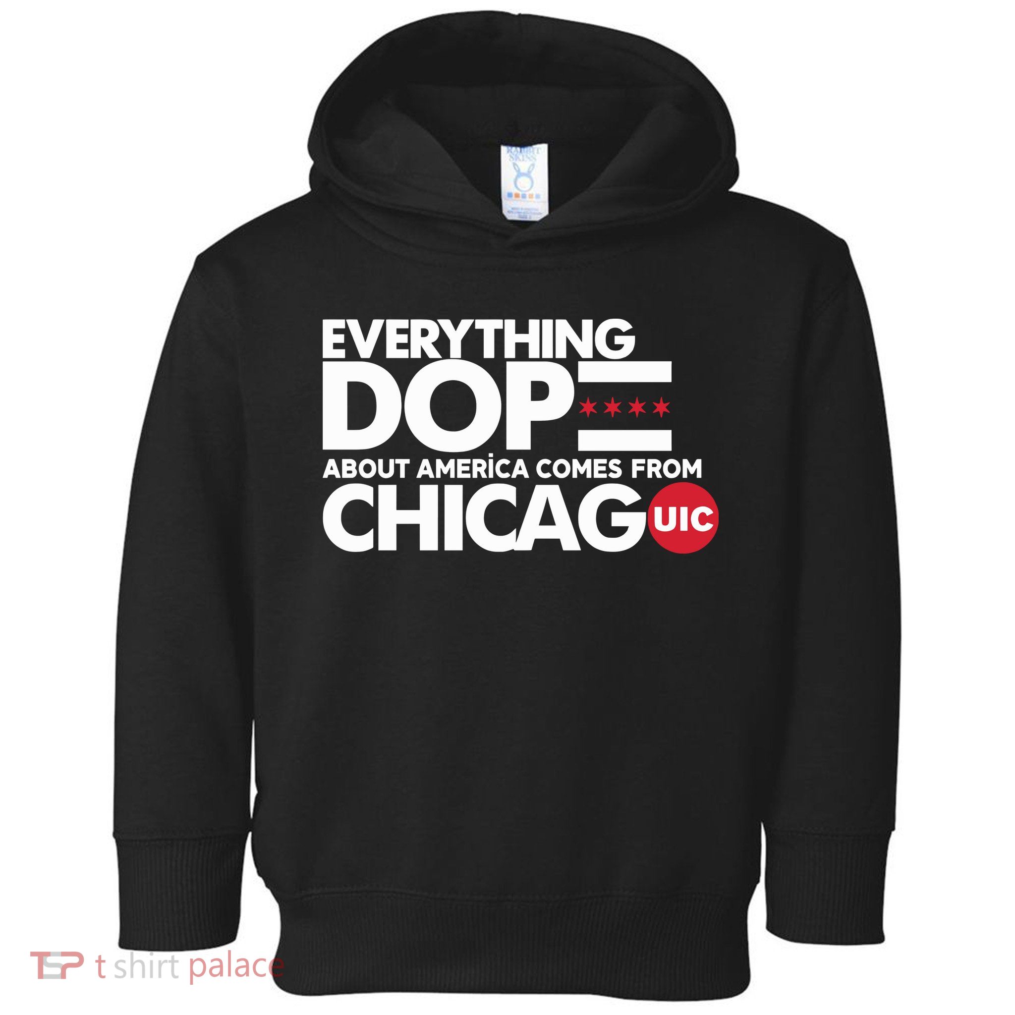 Shermann Dilla Thomas Everything Dope About America Comes From Chicago Uic Baske Toddler Hoodie