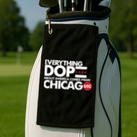 Shermann Dilla Thomas Everything Dope About America Comes From Chicago Uic Baske Golf Towel
