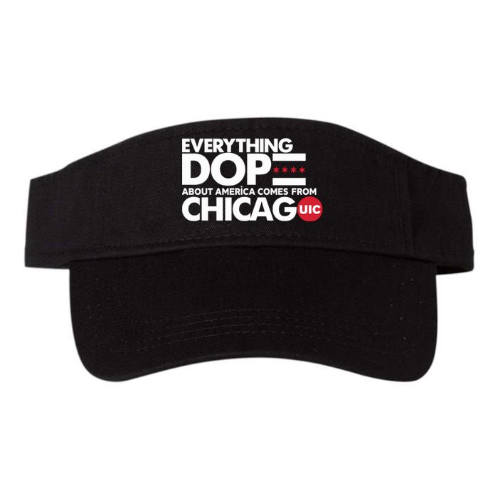 Shermann Dilla Thomas Everything Dope About America Comes From Chicago Uic Baske Valucap Bio-Washed Visor