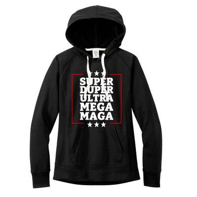 Super Duper Ultra Mega MAGA Funny USA Republican VOTE Trump Long Women's Fleece Hoodie